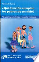 Qué función cumplen los padres de un niño? (74)