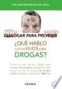 ¿Qué hablo con mis hijos sobre drogas?