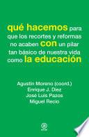 Qué hacemos con la educación
