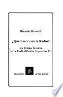 Qué hacer con la radio?