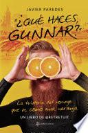 \¿Qué haces, Gunnar?\
