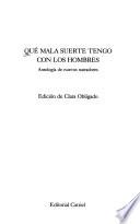 Qué mala suerte tengo con los hombres
