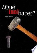 ¿Qué (no) hacer?