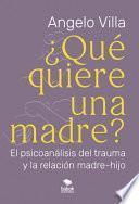 ¿Qué quiere una madre?