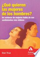 QUE QUIEREN LAS MUJERES DE LOS HOMBRES