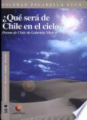 Qué será de Chile en el cielo?