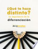 ¿Qué te hace distinto? La importancia de la diferenciación