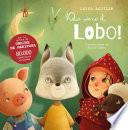 ¡Que viene el lobo!