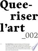 Queeriser l'art