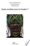 Quels modèles pour la Caraïbe?