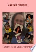Querida Marlene