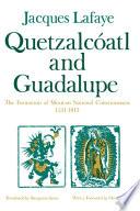 Quetzalcoatl and Guadalupe