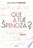 Qui a tué Spinoza ?