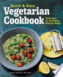 Quick & Easy Vegetarian Cookbook