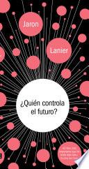¿Quién controla el futuro?