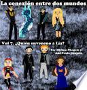 QUIEN ENVENENÓ A LÍA VOL. 07