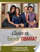 Quién Es Barack Obama?