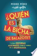 ¿Quién es la Bicha de Balazote?