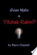 Quien Mato a Yitzhak Rabin?