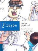 ¿Quien usa las papeleras?