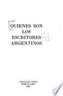 Quiénes son los escritores argentinos