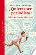 ¿Quieres ser periodista?