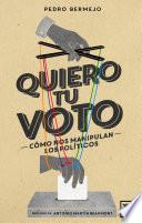 Quiero tu voto