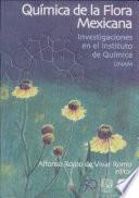 Quimica de la Flora Mexicana