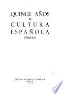 Quince años de cultura española, 1938-52