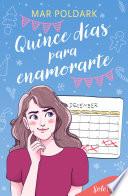 Quince días para enamorarte