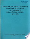 Quinientos Resumenes de Trabajos Publicados Por El Catie en Sus Primeros Cinco Anos de Labores 1973-1978