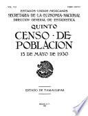 Quinto Censo de Población. 15 de mayo de 1930. Estado de Tamaulipas