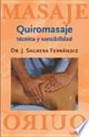 Quiromasaje. Técnica y sensibilidad