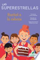 Rachel a la Cabeza
