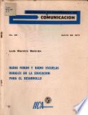 Radio Forum Y Radio Escuelas Rurales en la Educacion Para El Desarrollo