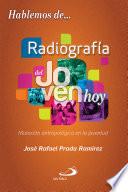 Radiografía del joven hoy