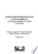 Raíces mediterráneas en Latinoamérica