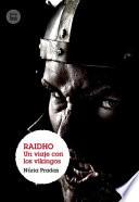 Raidho. Un viaje con los vikingos
