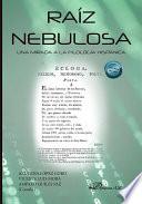 Raíz Nebulosa. Una mirada a la Filología Hispánica