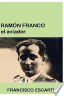 Ramon Franco El Aviador