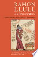 Ramon Llull as a Vernacular Writer
