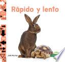 Rapido y lento (Fast and Slow)