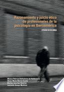 Razonamiento y juicio ético de profesionales de la psicología en Iberoamérica