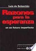 Razones para la esperanza en un futuro imperfecto