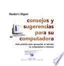 Reader's Digest 1001 consejos y sugerencias para su computadora