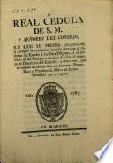 Real Cedula de S. M. y señores del Consejo en que se manda guardar y cumplir la resolucion tomada para que se remitan de España a las islas Filipinas á el servicio de los cuerpos veteranos de ellas, el número de desertores del Exercito y otros reos que no siendo de delitos feos se destinan a Puerto Rico y presidios de Africa ...
