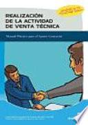 Realización de la actividad de venta técnica