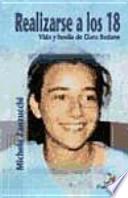 Realizarse a los 18 : vida y huella de Clara Badano