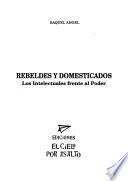 Rebeldes y domesticados