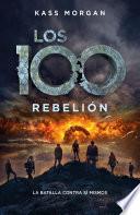 Rebelión (Los 100 4)